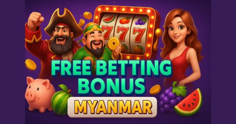 Free Betting Bonus Myanmar